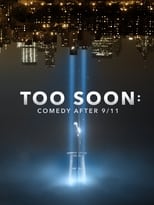 Poster for Too Soon: Comedy After 9/11
