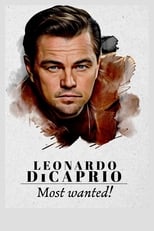 Poster for Leonardo DiCaprio: Most Wanted!