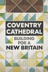 Poster for Coventry Cathedral: Building for a New Britain 