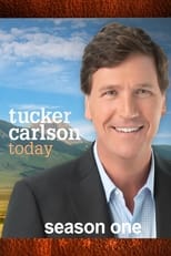 Poster for Tucker Carlson Today Season 1