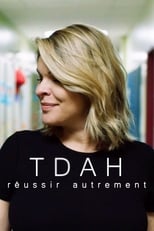 Poster for TDAH : réussir autrement 