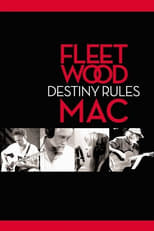 Poster for Fleetwood Mac: Destiny Rules