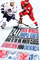 24/7 - Road to the NHL Winter Classic: Red Wings/Maple Leafs poster