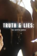 Poster for Truth and Lies: The Crypto Couple 