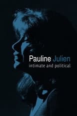 Poster for Pauline Julien, Intimate and Political