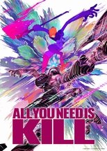 ALL YOU NEED IS KILL