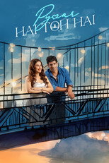 Pyaar Hai Toh Hai (2023)