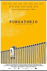 Purgatorio: A Journey Into the Heart of the Border (2013)