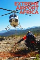 Poster for Extreme Airport Africa