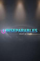 Poster for Inseparables, Amor Al Limite