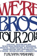 Poster for FUKUYAMA MASAHARU WE'RE BROS. TOUR 2018