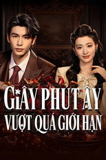 Giây Phút Vượt Quá Giới Hạn