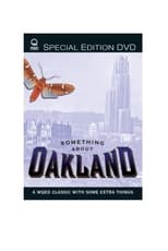 Poster for Something About Oakland