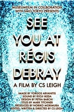 Poster for See You at Régis Debray