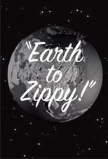 Poster for Earth to Zippy!