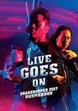 Poster for Live Goes On Grasshopper Concert 2017 