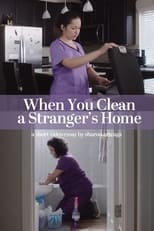 Poster for When You Clean a Stranger's Home