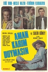 Poster for Aman Karım Duymasın
