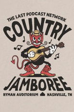 The Last Podcast Network Country Jamboree poster