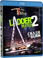 Poster for WWE: The Ladder Match 2 - Crash and Burn