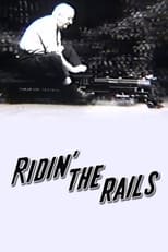 Poster for Ridin' the Rails