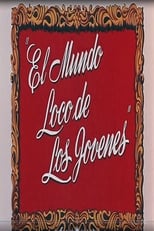 Poster for El mundo loco de los jóvenes