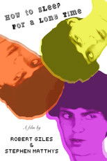 Watch How to Sleep for a Long Time (2020)