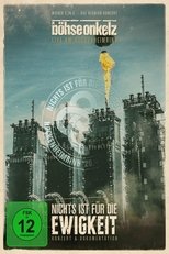 Böhse Onkelz: Nichts ist für die Ewigkeit – Konzert (2014)