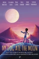 Poster for My Dog Ate the Moon 