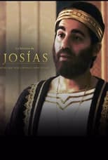 Poster for La historia de Josías, un rey que amó a Jehová y odió lo malo 