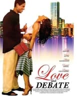 Poster for Love and Debate