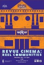 Poster for Revue Cinema: Reel Communities