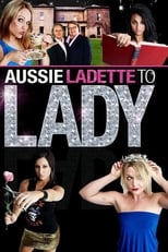 Poster for Aussie Ladette to Lady