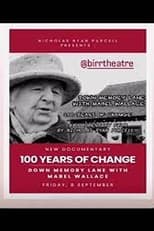 Poster di 100 Years of Change: Down Memory Lane with Mabel Wallace