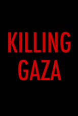 Poster for Killing Gaza 