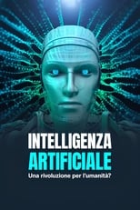 Poster for Intelligenza artificiale - Una rivoluzione per l'umanità ? 