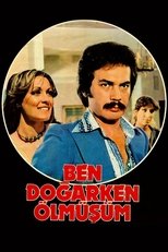 Poster for Ben Doğarken Ölmüşüm