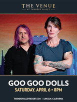 Goo Goo Dolls - The Venue at Thunder Valley, Lincoln, CA