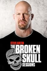 Steve Austin's Broken Skull Sessions Poster