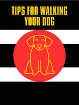Poster for Tips For Walking Your Dog 