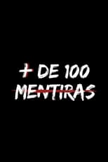 VER Más de 100 Mentiras (2018) Online