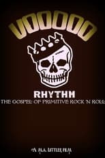 Poster for Voodoo Rhythm: Gospel of Primitive Rock 'n' Roll