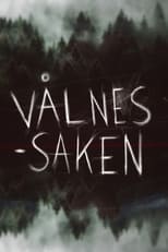 Poster for Vålnes-saken