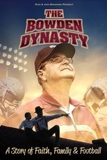 Poster for The Bowden Dynasty: Faith, Family, & Football