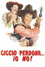 Poster for Ciccio Forgives, I Don't