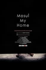 Poster for Mosul, My Home 