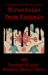 Poster di Information for/from Outsiders: Chronicles from Kashmir