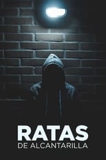 Poster for Ratas de alcantarilla