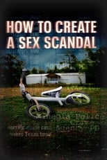 Poster for How to Create a Sex Scandal