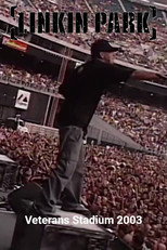 Linkin Park: Veterans Stadium 2003 poster